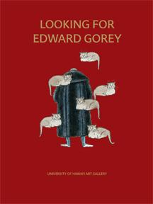 Looking for Edward Gorey